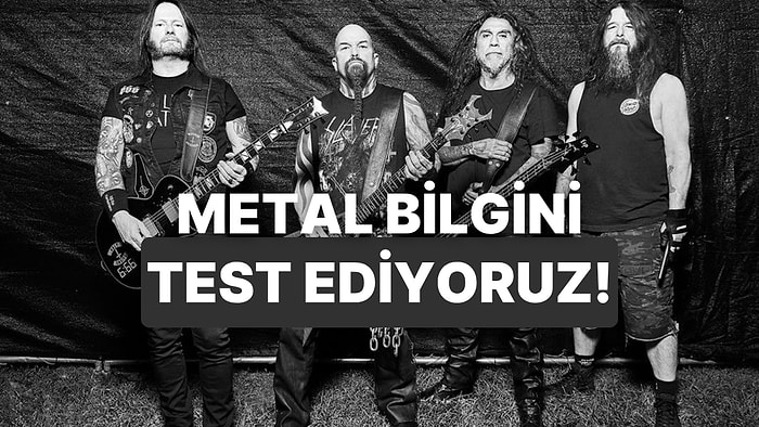 Her Metal Dinleyen Bu Doğru/Yanlış Testini Geçemiyor!