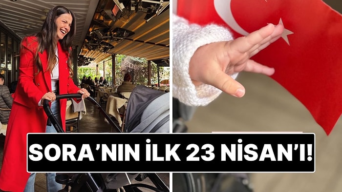 İrem Helvacıoğlu’ndan Kendi Soyadını Verdiği Kızı Sora ile Duygulandıran 23 Nisan Paylaşımı!