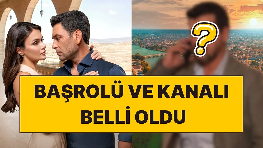 Uzak Şehir Etkisi Bir Sezona Daha Damga Vuruyor: Toprak Temalı Yeni Dizide Erkek Başrol Belli Oldu!