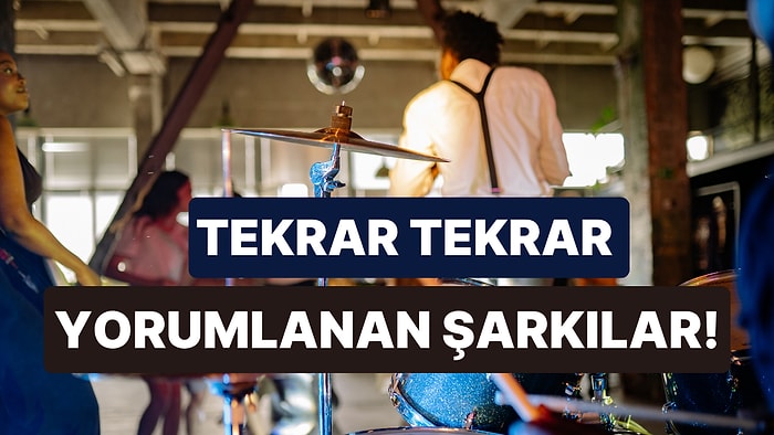 En Çok Coverlanan Şarkılar