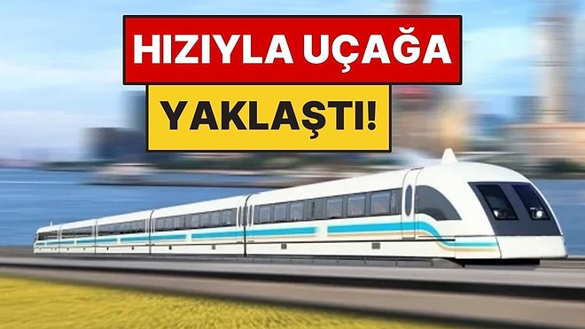 Raylara Temas Etmeden 460 Km Hızla Gidiyor: 30 Kilometrelik Yol 7 Dakika