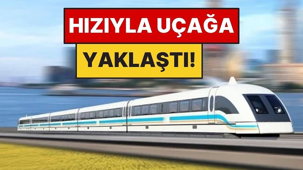 Raylara Temas Etmeden 460 Km Hızla Gidiyor: 30 Kilometrelik Yol 7 Dakika