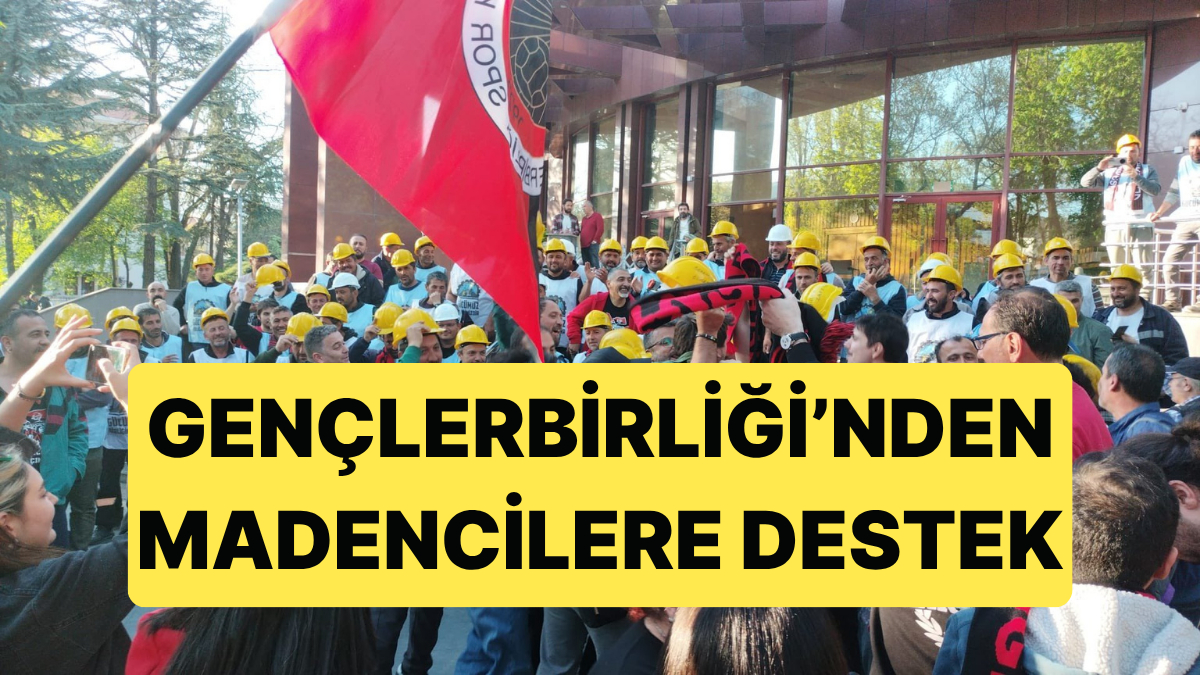 Gençlerbirliği Taraftarları Ankara'da Açlık Grevi Yapan Madencilere Destek Verdi