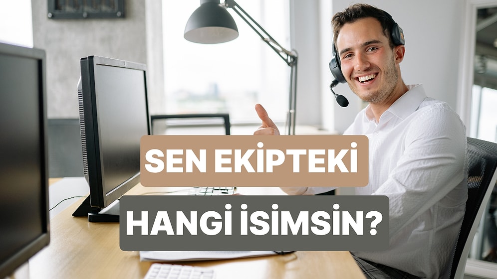 Sen E-Ticaret Ekibinin Hangi Kilit İsmisin?