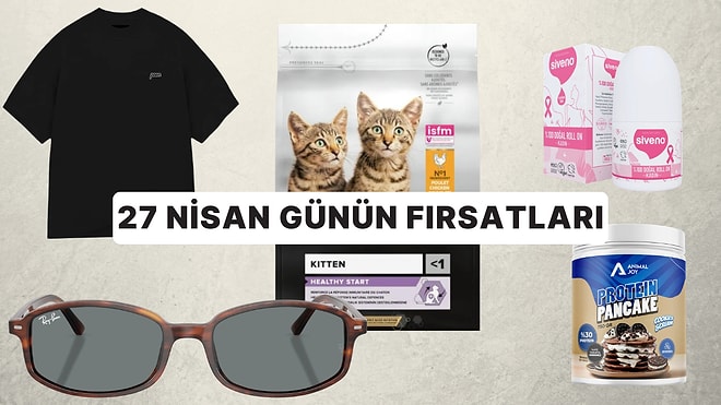 Bugün İndirimde Neler Var? 27 Nisan 2026 Günün Fırsatları