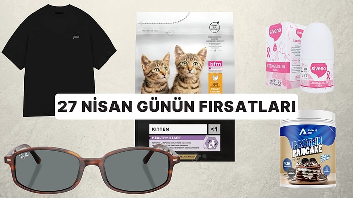 Bugün İndirimde Neler Var? 27 Nisan 2026 Günün Fırsatları