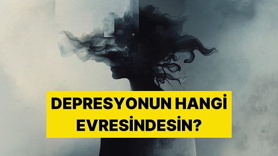 Depresyonun Hangi Noktasındasın?