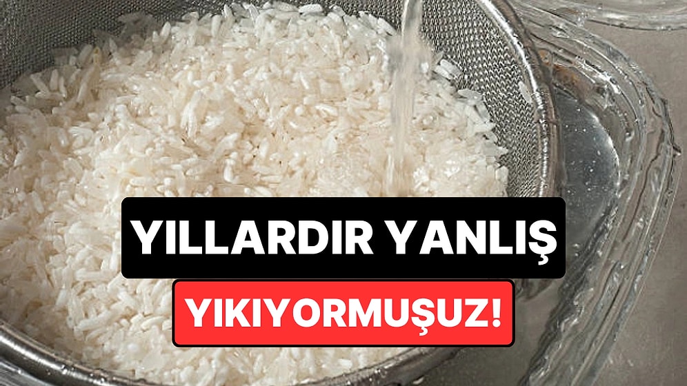 Yıllardır Yanlış Yapıyormuşuz! Pirinç Yıkamanın Basit Yöntemi Açıklandı