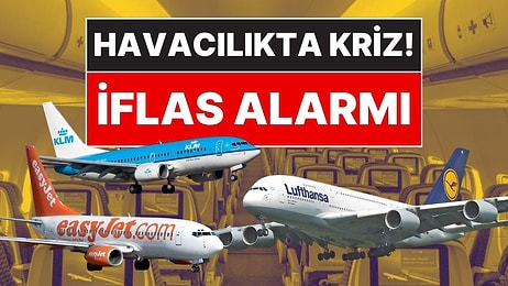 Havacılıkta İflas Alarmı: Uçuş İptalleri Başladı, Havayolu Şirketleri Birer Birer İflas Edebilir!