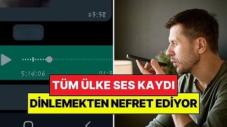 Tüm Ülke Sesli Mesajlardan Nefret Ediyor: İngilizler İçin Ses Kaydı Dinlemek Neden Büyük Dert?