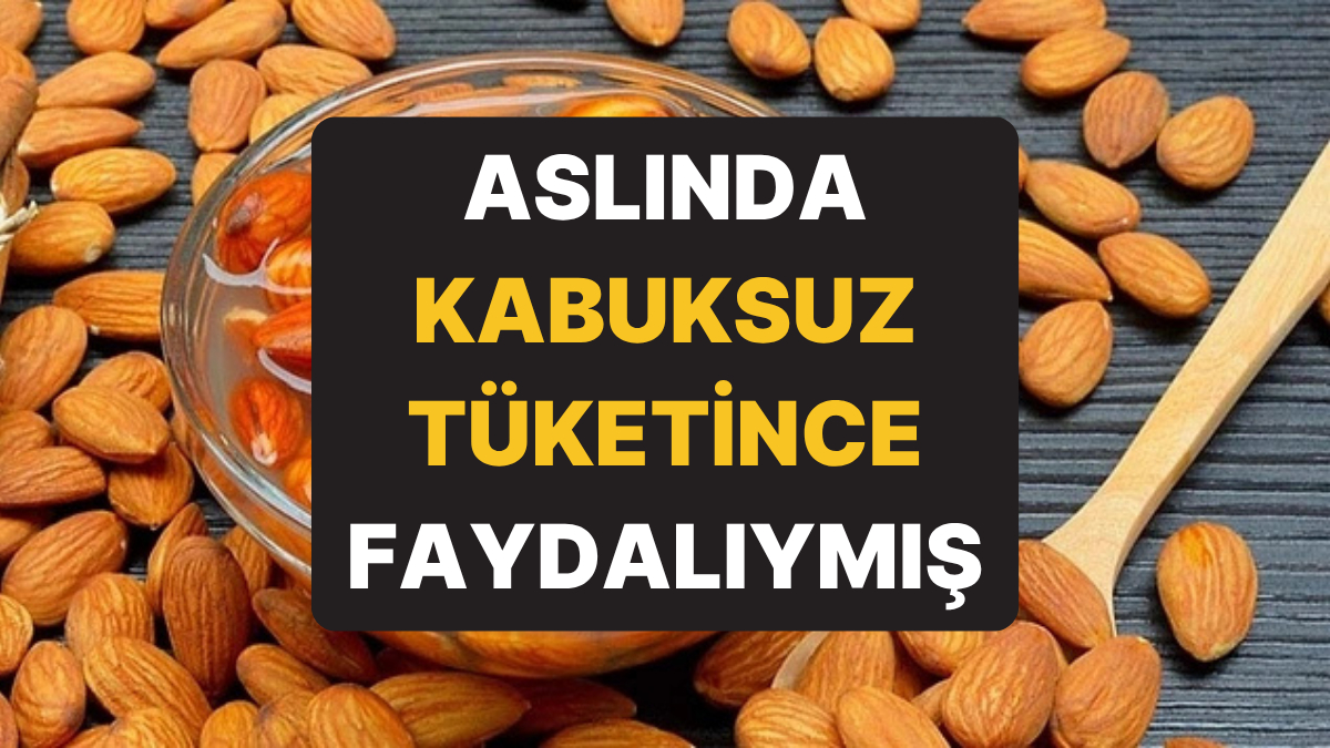 Kabuksuz Tüketildiğinde Tüm Kuruyemişlere Taş Çıkartıyor: Bademi Bir de Böyle Yiyin!