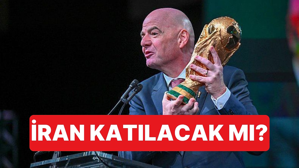 FIFA Başkanı Infantino, İran’ın Dünya Kupası’na Katılacağını Açıkladı