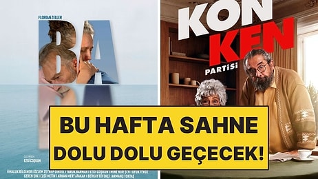 4-10 Mayıs Haftasında Sahnelenecek En Güzel Tiyatro Oyunları