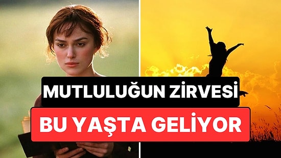 Bilimsel Araştırmalara Göre Mutluluğun Zirve Yaptığı Yaş Açıklandı