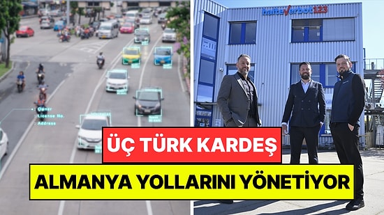 Üç Türk Kardeş Almanya'nın Yollarını Yönetiyor: Projeleriyle Alman Devlerini Geride Bırakıyorlar