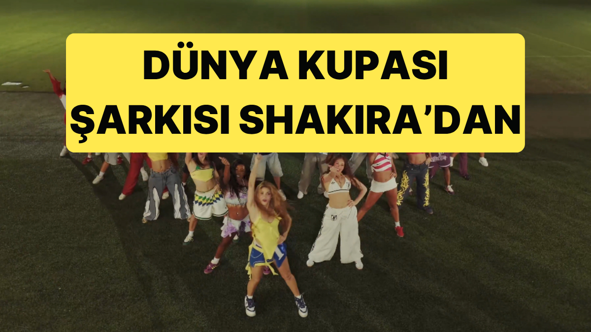 Beklenen Anlardan Biri Daha Geldi: Dünya Kupası Şarkısı Shakira'dan!