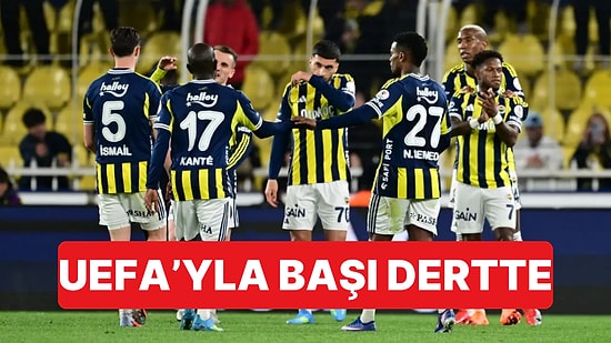 Seçim Öncesi Fenerbahçe'yi UEFA'da Büyük Bir Cezanın Beklediği İddia Edildi