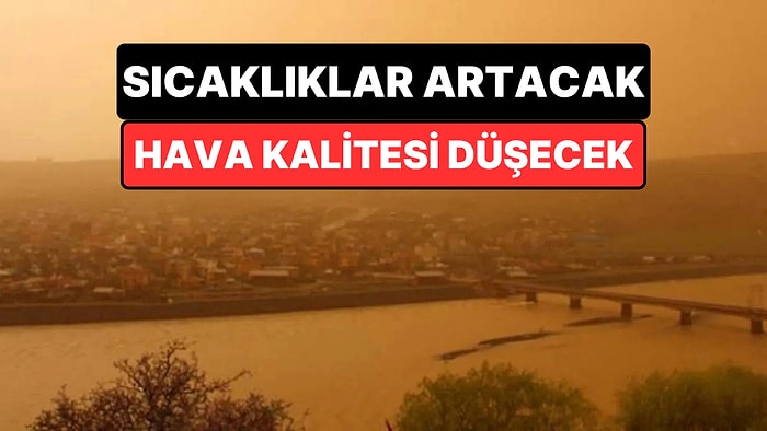 Afrika’dan Gelen Çöl Tozu Türkiye’yi 10 Gün Boyunca Etkisi Altına Alacak