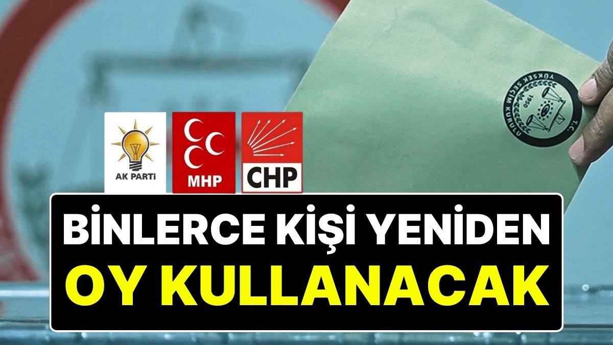 Tokat Gümüşhane ve Nevşehir’de Seçim Heyecanı: Yeniden Seçim Yapılacak, 10 Bin 713 Kişi Yeniden Oy Kullanacak
