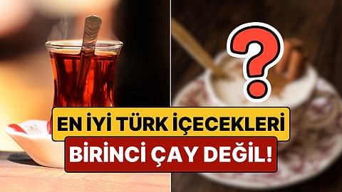 En İyi Türk İçecekleri Sıralandı!