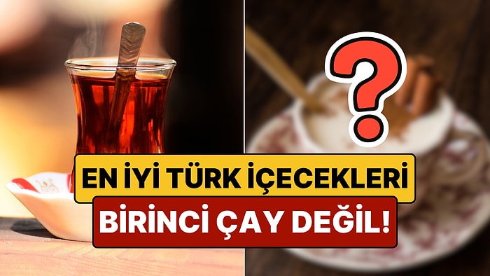 En İyi Türk İçecekleri Sıralandı!