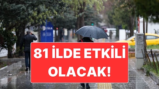 İçişleri Bakanlığı’ndan Kuvvetli Yağış Uyarısı: Tüm Bölgelerde Yağmur Bekleniyor