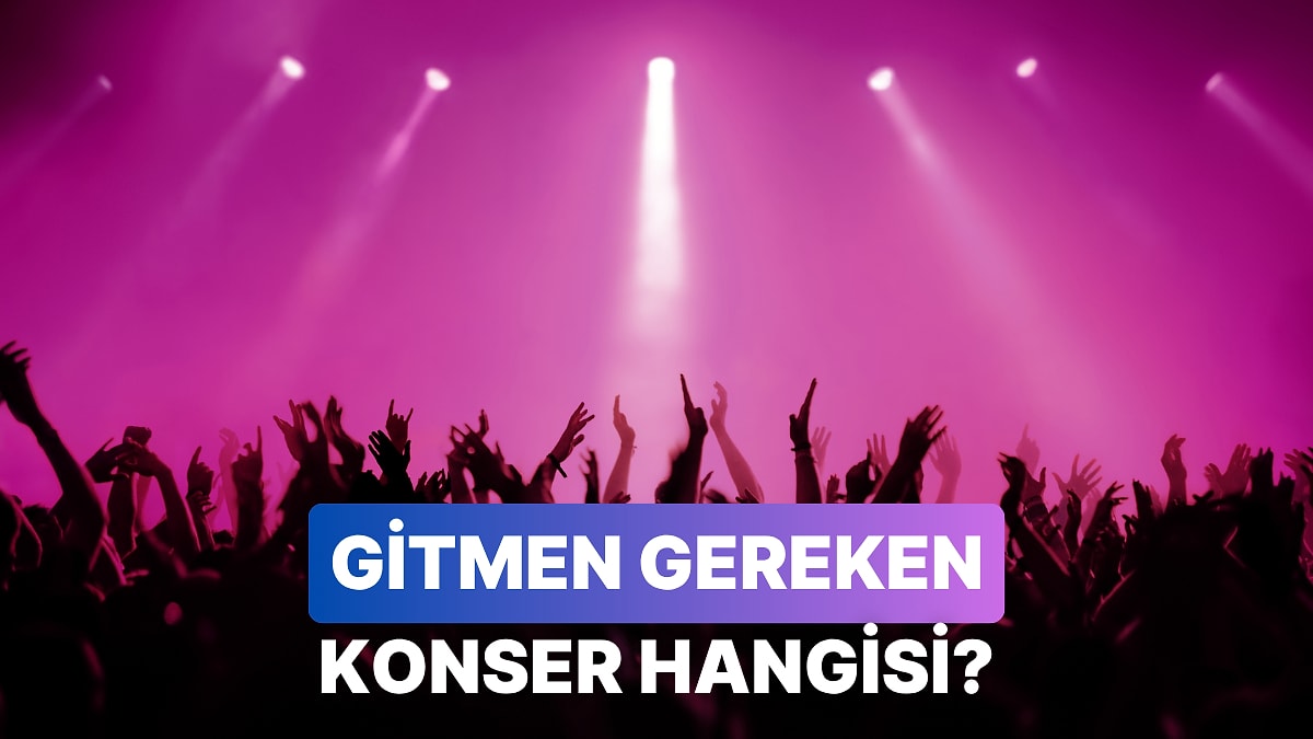 Festival Kombinini Seç, Sana Bu Yaz Hangi Konsere Gitmen Gerektiğini Söyleyelim!