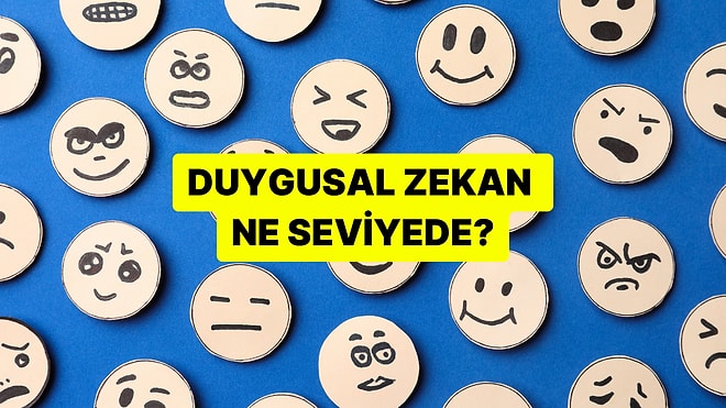 Duygusal Zekan Hangi Seviyede?