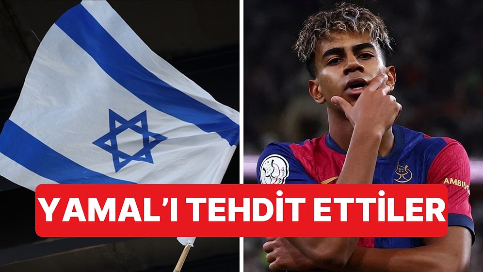 İsrail'in Hedefinde Bu Kez Yamal Var: Barcelona ve Yamal'ı Tehdit Ettiler