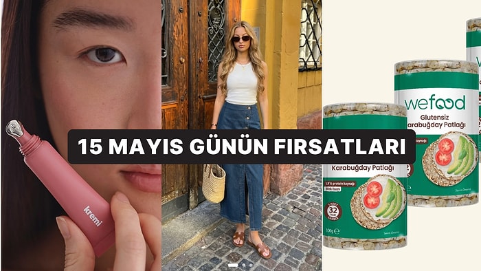 Bugün İndirimde Neler Var? 15 Mayıs 2026 Günün Fırsatları