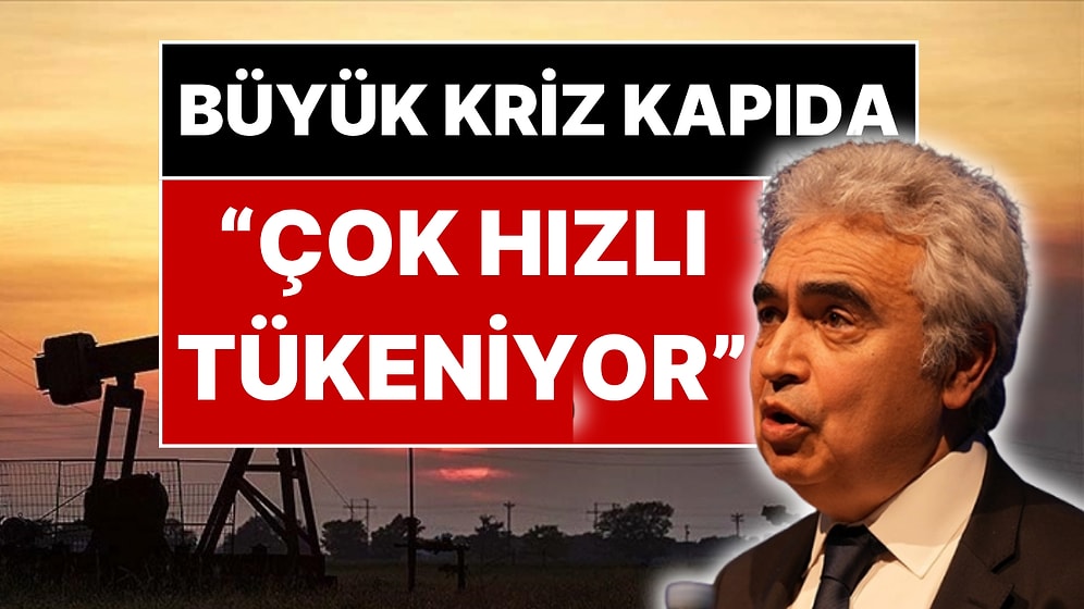 Dünyayı Sarsacak Petrol Şoku: "Çok Hızlı Tükeniyor, Birkaç Hafta İçinde..."