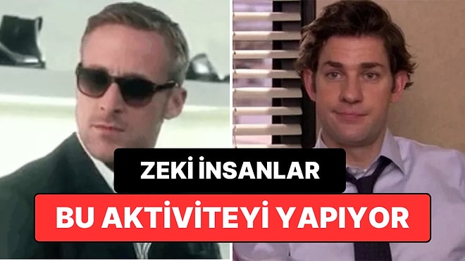 Zeki İnsanların En Çok Sevdiği Aktivite Açıklandı