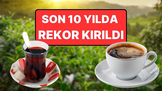 Türkiye'de Tüketimi 6 Kat Artan İçecek: Kişi Başı 3,5 Kilogram Tüketiliyor, İthalat Rekoru Kırıldı!