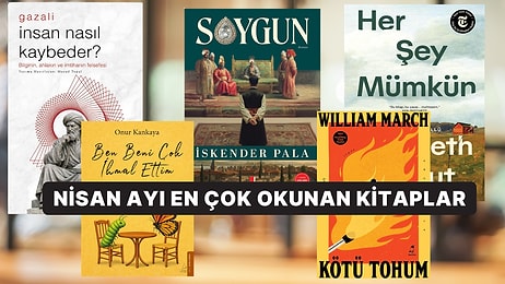 Kitapseverlerin Nisan Ayında En Çok Okuduğu 17 Kitap