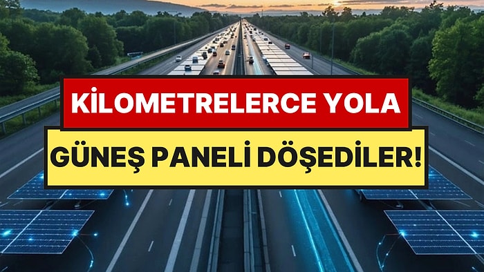 Otoyolların Altına Güneş Paneli Döşediler