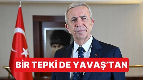 Mansur Yavaş'tan Mutlak Butlan Kararına Tepki Geldi