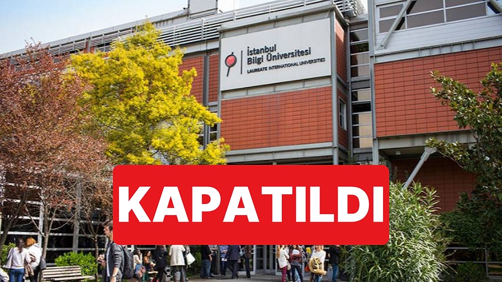 Cumhurbaşkanı Erdoğan'ın İmzasıyla Bilgi Üniversitesi Kapatıldı