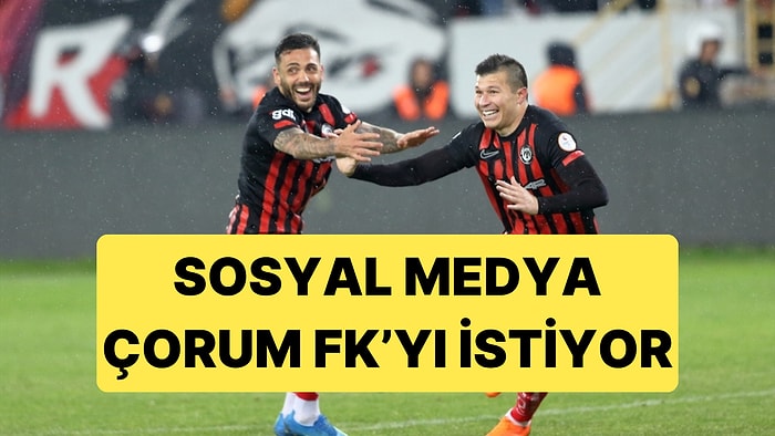 Süper Lig İçin Son Bilet İçin Çorum FK ve Erokspor Karşı Karşıya: Sosyal Medya Çorum FK Diyor