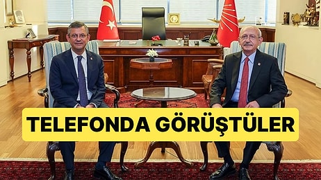 Özgür Özel ve Kemal Kılıçdaroğlu Telefonda İlk Görüşmeyi Gerçekleştirdi