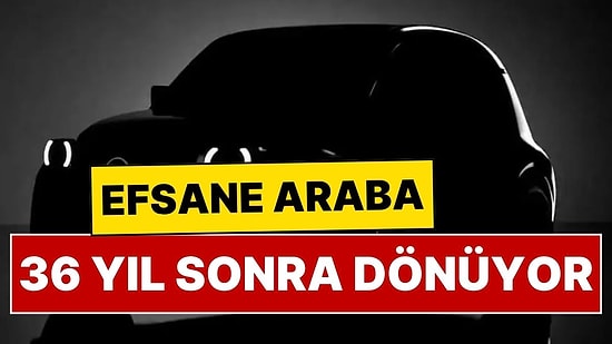 Otomotiv Dünyasında Büyük Sürpriz: Efsane Model 36 Yıl Sonra Geri Dönüyor!
