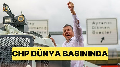 Dünya Basını CHP Genel Merkezi'nde Yaşananları Konuştu