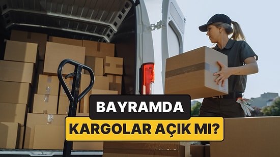 Arife Günü ve Bayramda Kargolar Çalışıyor mu? Bayramda PTT, MNG, Yurtiçi ve DHL Hangi Günler, Kaça Kadar Açık?
