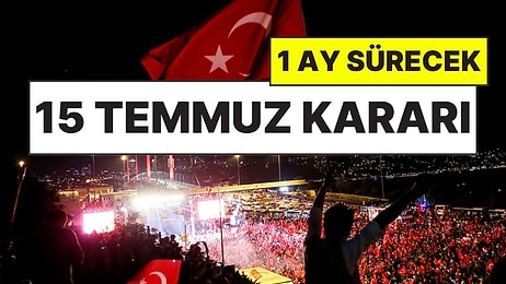 15 Temmuz Hakkında Yeni Karar: Cumhurbaşkanı Talimat Verdi, 81 İlde ve Yurt Dışında Bir Aylık Program