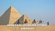 Türkiye’den Vizesiz Kolaylığıyla Gidebileceğiniz En Popüler Mısır Şehirleri