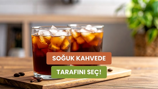 Cold Brew vs. Buzlu Filtre Kahve: Yaz Aylarının İki Büyük Kurtarıcısı Arasındaki Fark Ne?