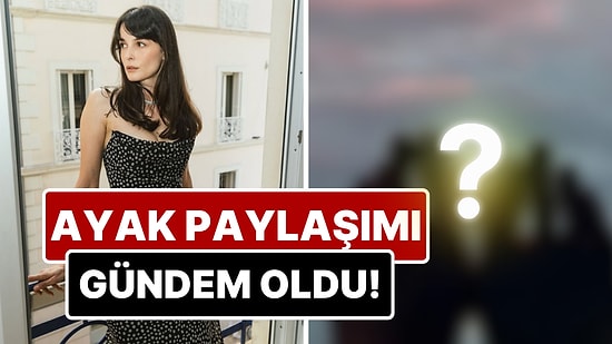Büşra Develi'nin Paylaşımında Herkes Aynı Detayı Konuştu: Ayakları Gündem Oldu!