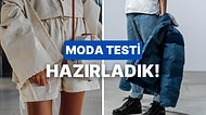 Bu Moda Testinden Kaç Puan Alacaksın?