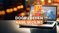 İnternetten Alışveriş Yaparken Bedeninizle İlgili Bilmeniz Gerekenler