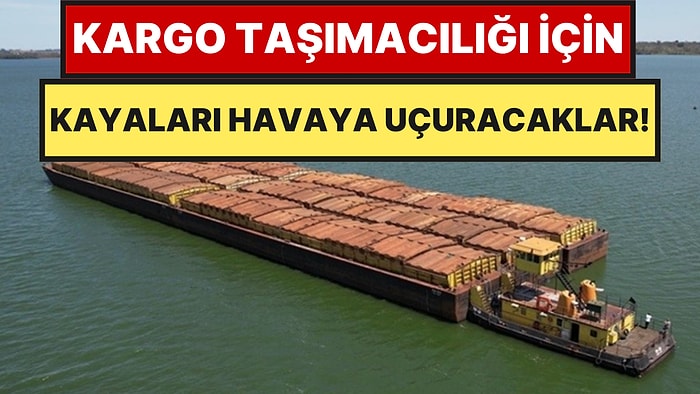 Kargo Taşımacılığı İçin Nehirin Altındaki Milyonlarca Ton Kayayı Havaya Uçuracaklar