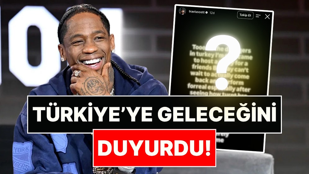 Sahnede 18 Dakika Kalan Travis Scott'tan Özel Açıklama Geldi!